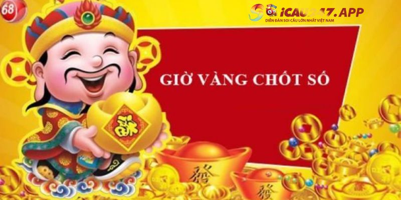 Giờ vàng chốt số