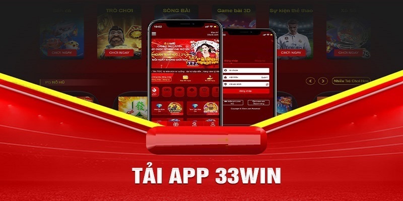 Những lợi ích sau khi tải app 33Win 